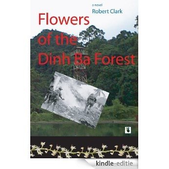 Flowers of the Din Ba Forest (English Edition) [Kindle-editie]