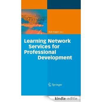 Learning Network Services for Professional Development [Kindle-editie]