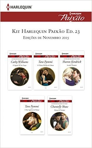 Kit Harlequin Paixão Nov.15 - Ed.23
