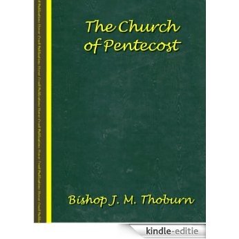 The Church Of Pentecost (English Edition) [Kindle-editie]