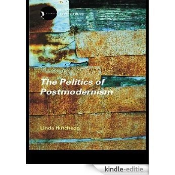 The Politics of Postmodernism (New Accents) [Kindle-editie]