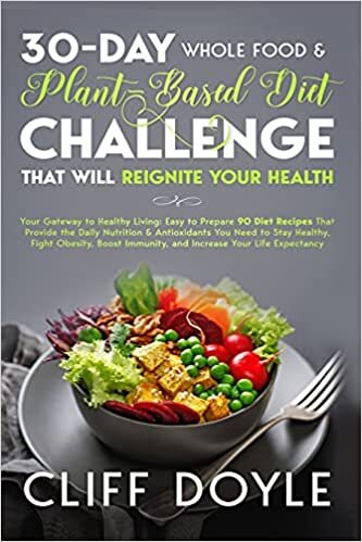indir 30-Day Whole Food &amp; Plant Based Diet Challenge That Will Reignite Your Health