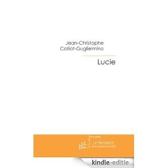 Lucie (FICTION) [Kindle-editie]