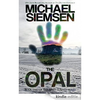 The Opal (Matt Turner Series Book 2) (English Edition) [Kindle-editie]