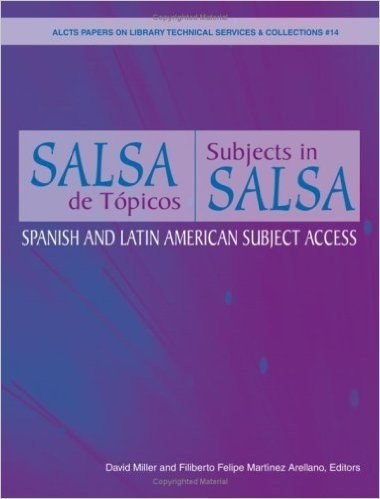 Salsa de Topicos: Spanish and Latin American Subject Access