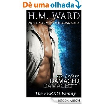 LIFE BEFORE DAMAGED VOL. 10 (THE FERRO FAMILY) (English Edition) [eBook Kindle]