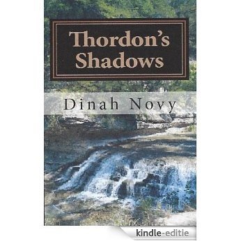 Thordon's Shadows (The Thordon Series Book 1) (English Edition) [Kindle-editie]