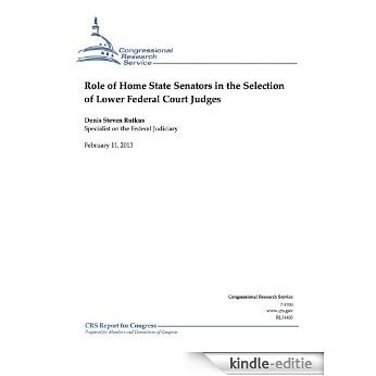 Role of Home State Senators in the Selection of Lower Federal Court Judges (English Edition) [Kindle-editie]