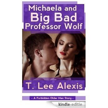 Michaela and Big Bad Professor Wolf (English Edition) [Kindle-editie]