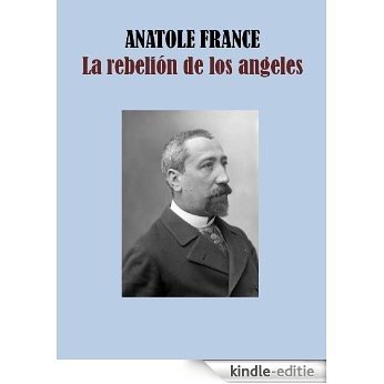 LA REBELIÓN DE LOS ANGELES (Spanish Edition) [Kindle-editie] beoordelingen
