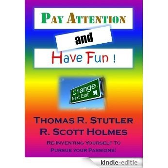 Pay Attention and Have Fun (English Edition) [Kindle-editie]