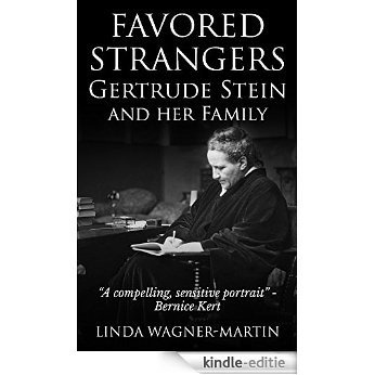 Favored Strangers: Gertrude Stein and Her Family (English Edition) [Kindle-editie] beoordelingen