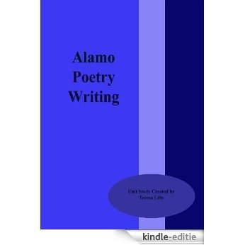 Alamo Poetry Writing (English Edition) [Kindle-editie]