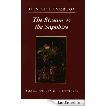 The Stream & the Sapphire: Selected Poems on Religious Themes (New Directions Paperbook) [Kindle-editie]