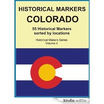 Historical Markers COLORADO (Historical Markers Series Book 4) (English Edition) [Kindle-editie]
