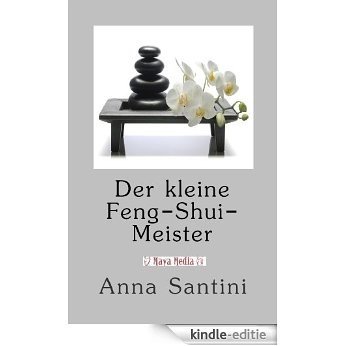 Der kleine Feng-Shui-Meister: Wohnen in Harmonie [Kindle-editie]