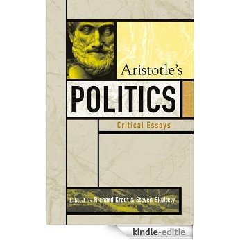 Aristotle's Politics: Critical Essays (Critical Essays on the Classics Series) [Kindle-editie]
