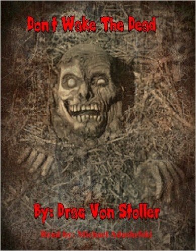 Don't Wake The Dead (31 Horrifying Tales From The Dead Book 4) (English Edition) baixar
