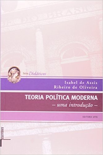 Teoria Política Moderna. uma Introdução
