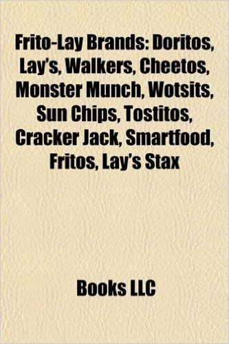 Frito-Lay Brands: Doritos, Lay's, Walkers, Cheetos, Monster Munch, Wotsits, Sun Chips, Tostitos, Cracker Jack, Smartfood, Fritos, Lay's