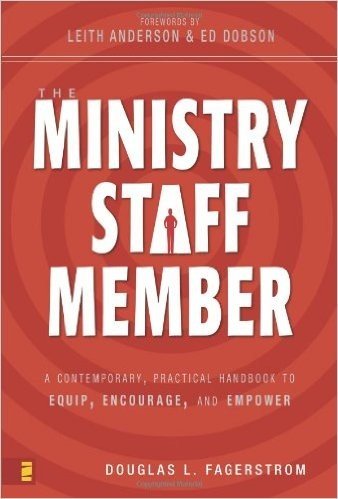 The Ministry Staff Member: A Contemporary, Practical Handbook to Equip, Encourage, and Empower baixar