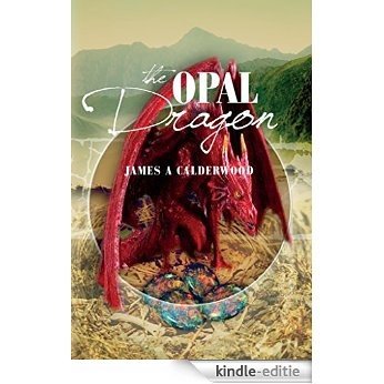 The Opal Dragon (English Edition) [Kindle-editie]