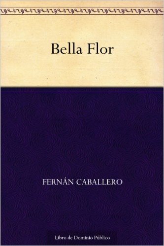 Bella Flor (Spanish Edition)