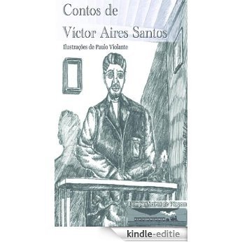 Contos de Víctor Aires Santos (Portuguese Edition) [Kindle-editie]