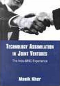 Technology Assimilation in Joint Ventures: The Indo-Mnc Experience