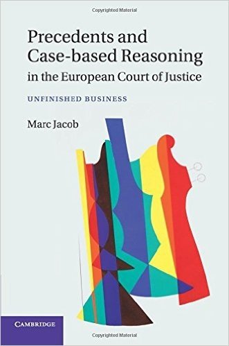 Precedents and Case-Based Reasoning in the European Court of Justice: Unfinished Business baixar