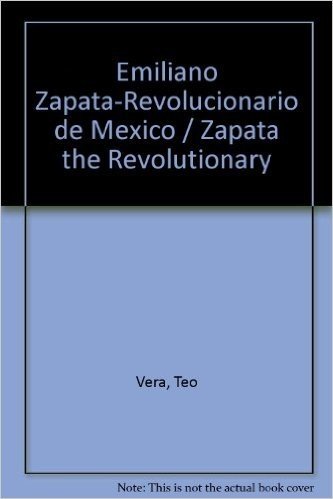 Emiliano Zapata-Revolucionario de Mexico / Zapata the Revolutionary