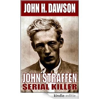 John Straffen - Serial Killer (English Edition) [Kindle-editie]