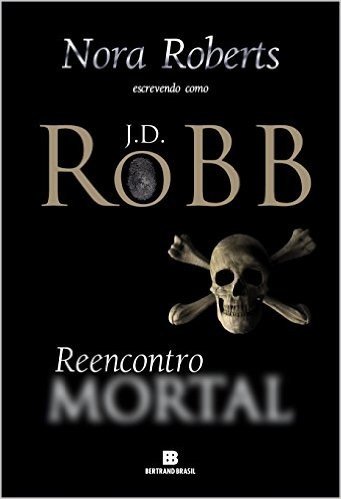 Reencontro Mortal. Série Mortal - Volume 14