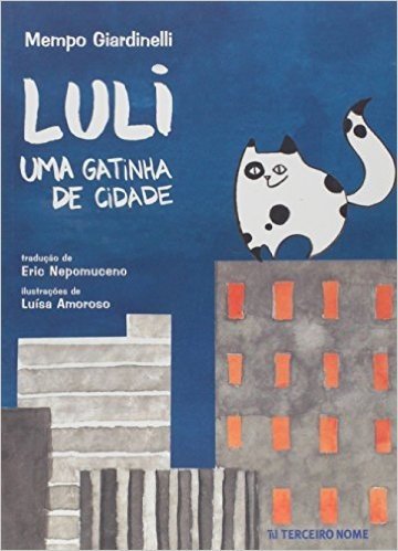 Luli. Uma Gatinha da Cidade