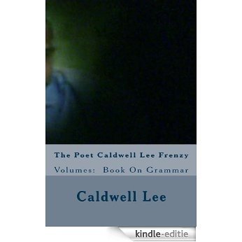 The Poet Caldwell Lee Frenzy (The Forthright Omnipotence Era Series Book 4) (English Edition) [Kindle-editie] beoordelingen