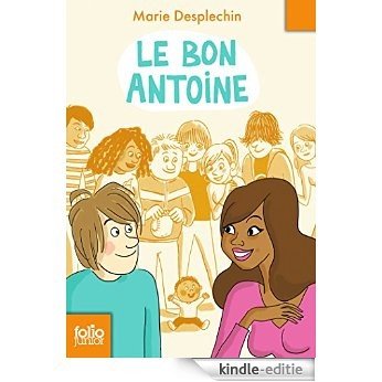 Le bon Antoine (Folio Junior) [Kindle-editie]