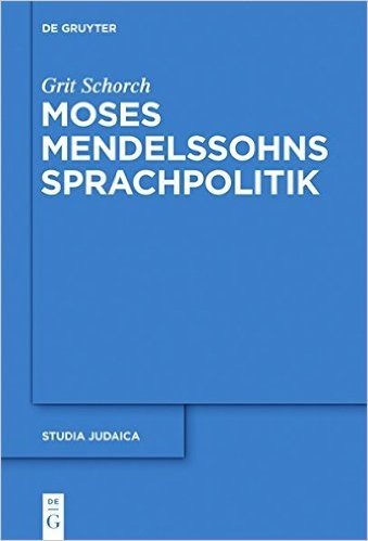 Moses Mendelssohns Sprachpolitik