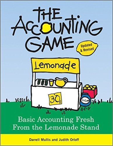 The Accounting Game: Basic Accounting Fresh from the Lemonade Stand baixar