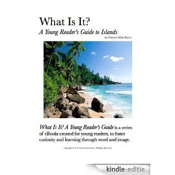 What Is It?  A Young Reader's Guide to Islands (What Is It? A Young Reader's Guide Book 9) (English Edition) [Kindle-editie] beoordelingen