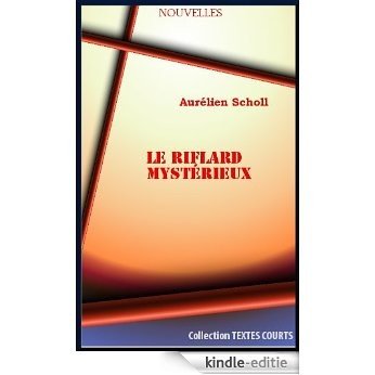 Le riflard mystérieux (French Edition) [Kindle-editie] beoordelingen