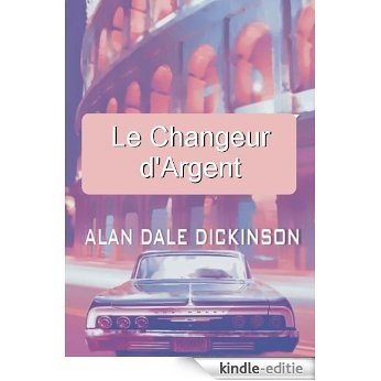 Le Changeur d'Argent (Charlie O'Brien Detective Prive Mystere t. 3) (French Edition) [Kindle-editie]