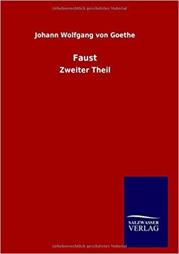 Faust: Zweiter Theil