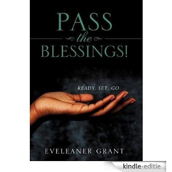 Pass the Blessings! (English Edition) [Kindle-editie]