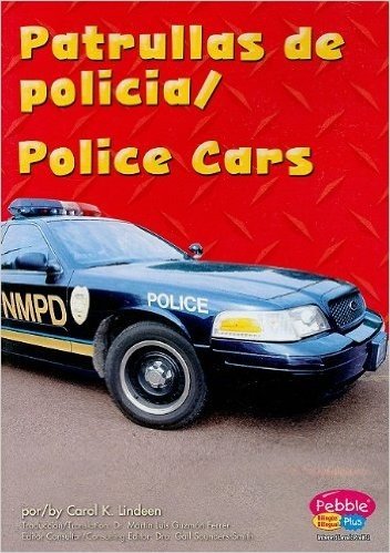 Patrullas de Policia/Police Cars