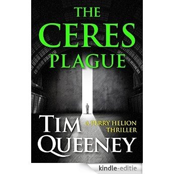 The Ceres Plague (English Edition) [Kindle-editie]