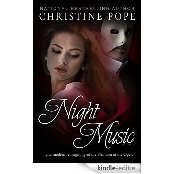 Night Music: A Modern Reimagining of the Phantom of the Opera (English Edition) [Kindle-editie]