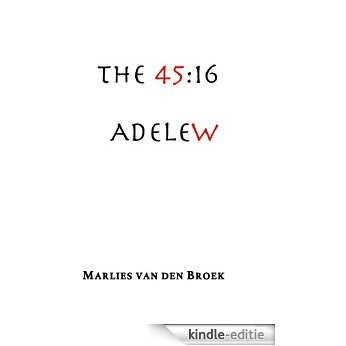 The 4516 Adelew [Kindle-editie]