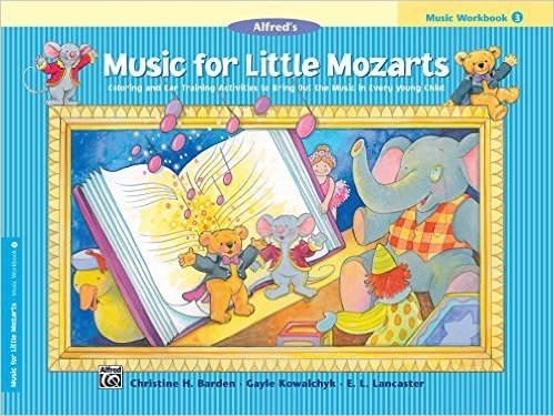 Music for Little Mozarts Music Workbook, Bk 3