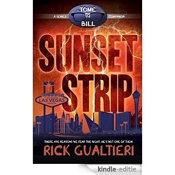 Sunset Strip: A Tale From The Tome Of Bill (English Edition) [Kindle-editie]
