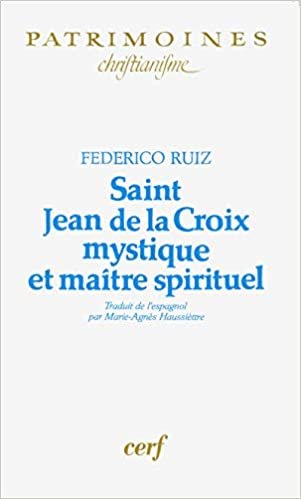 indir Saint Jean de la Croix, mystique et maître spirituel (Patrimoines - Christianisme)